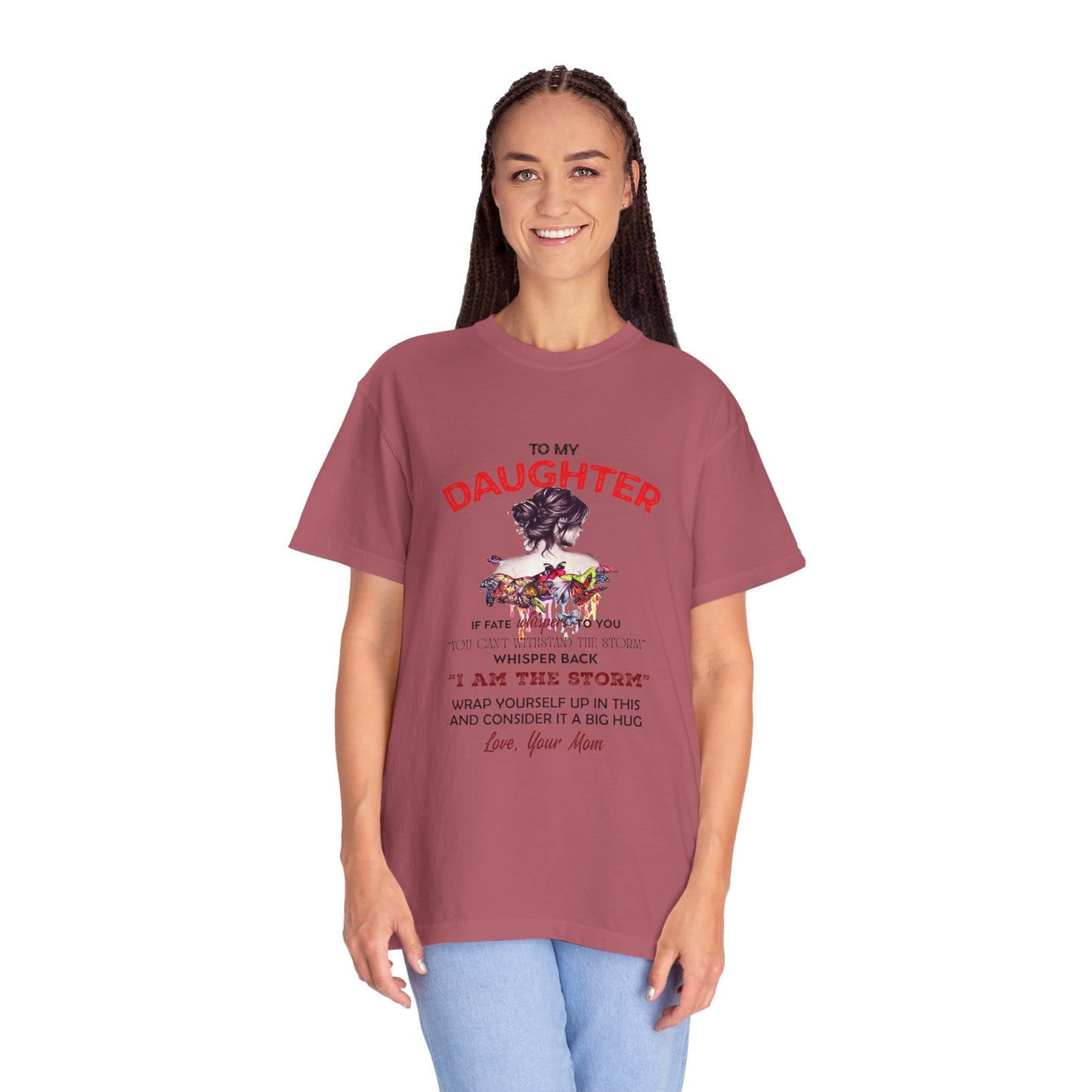 For Daughter | Unisex Garment-Dyed T-shirt