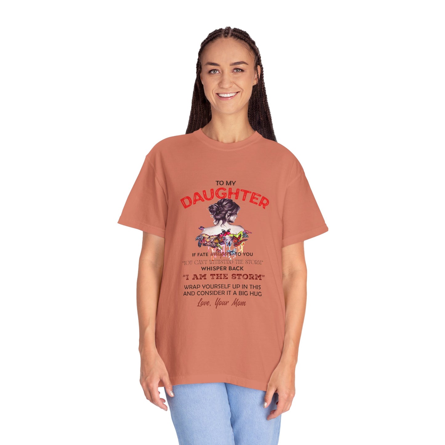 For Daughter | Unisex Garment-Dyed T-shirt
