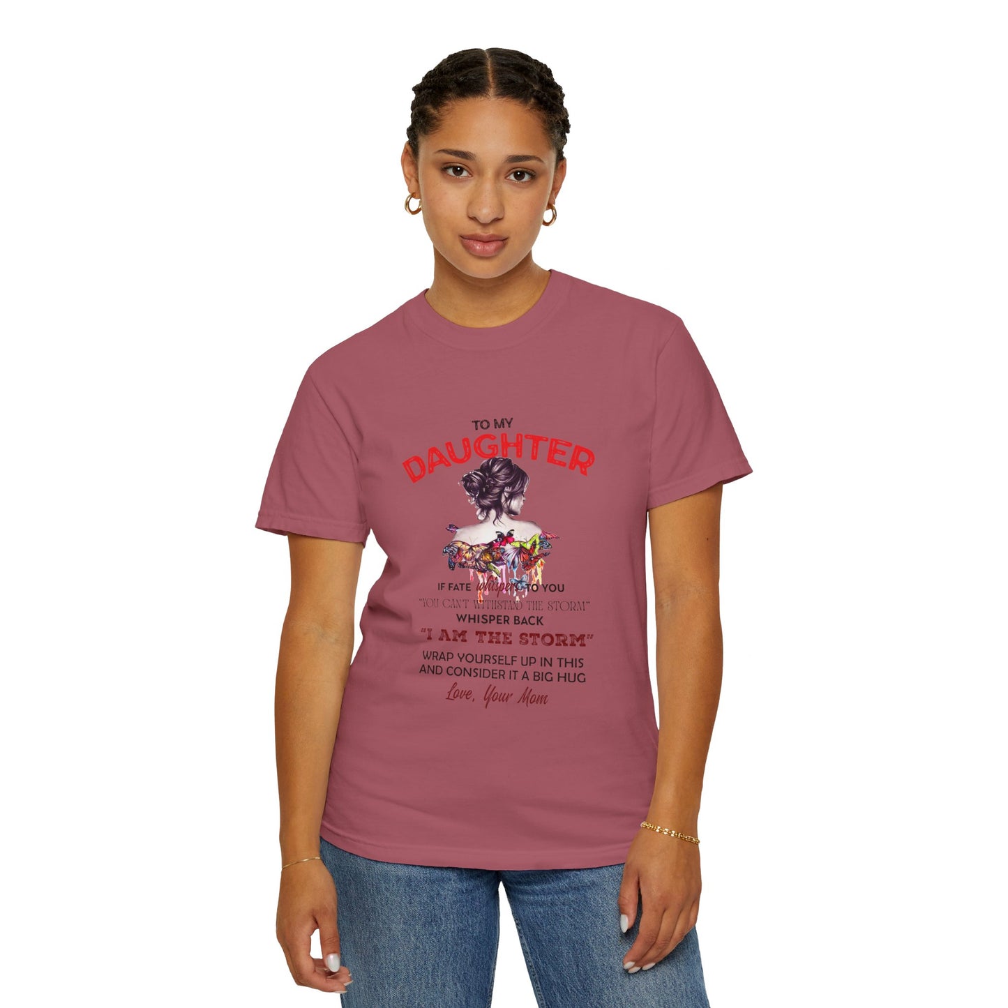 For Daughter | Unisex Garment-Dyed T-shirt
