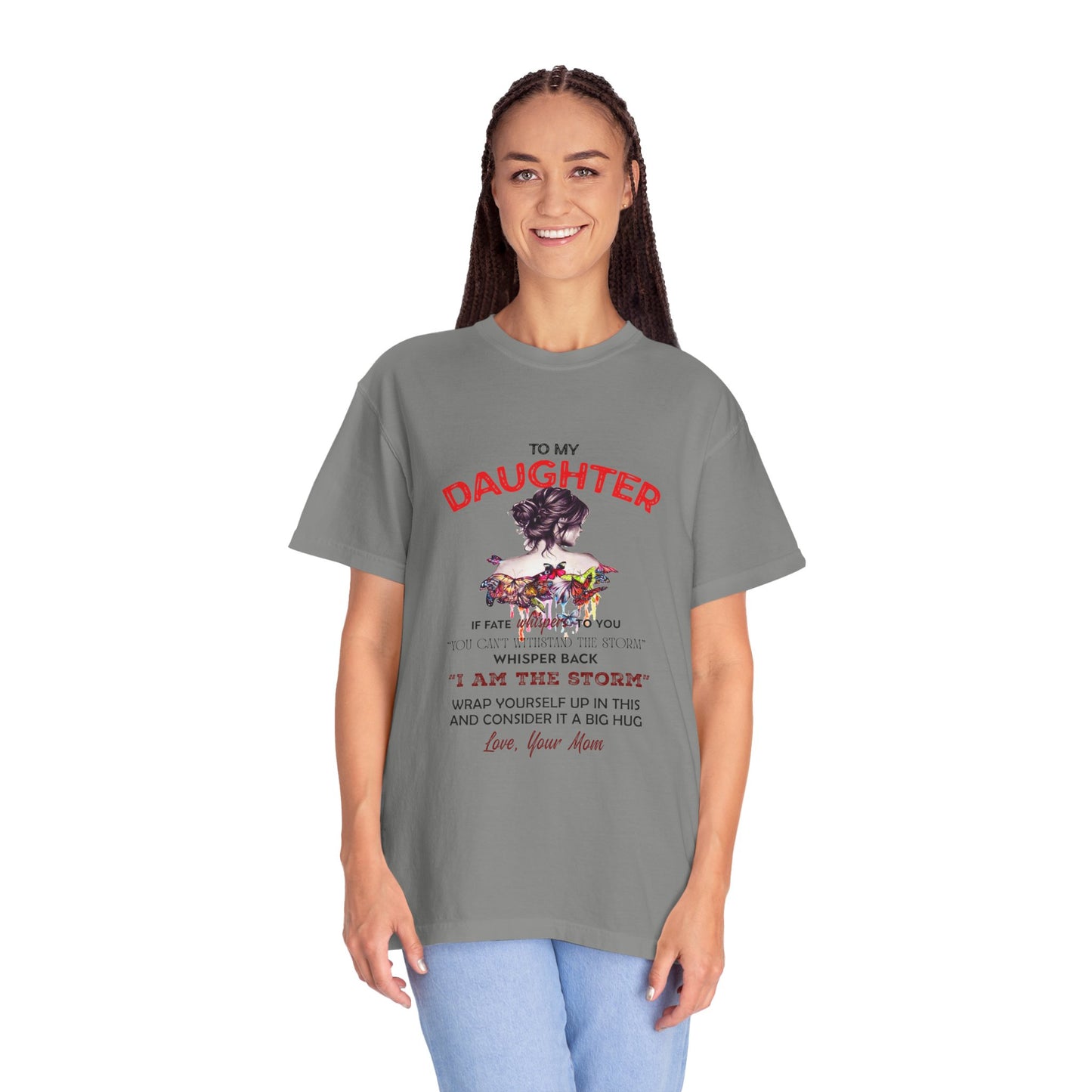 For Daughter | Unisex Garment-Dyed T-shirt