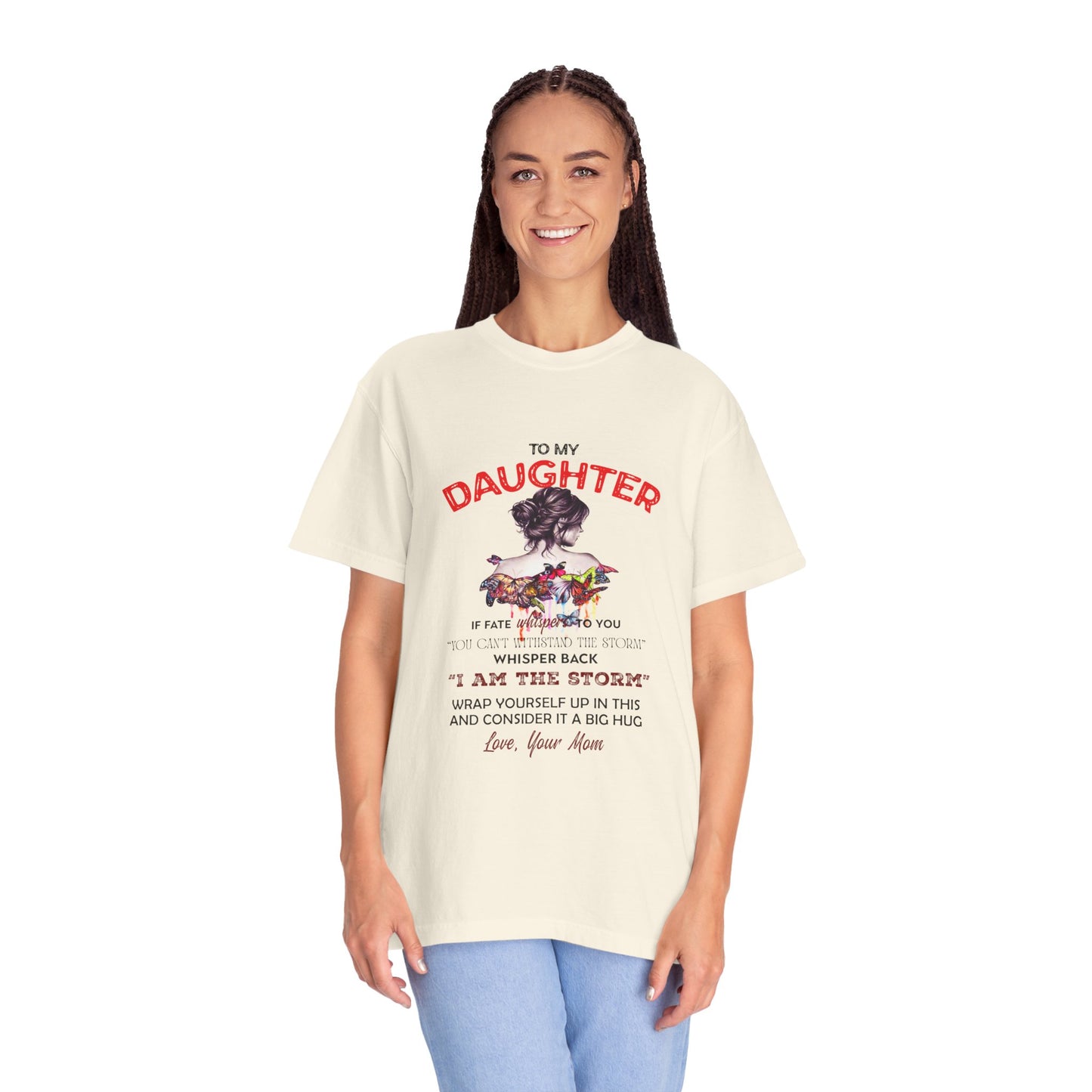 For Daughter | Unisex Garment-Dyed T-shirt
